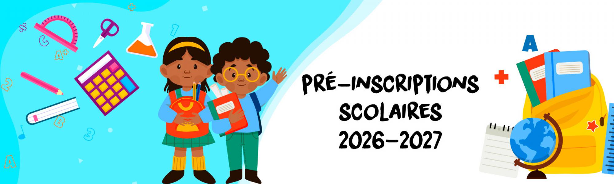 Bandeau pré-inscription scolaires 2026-2027
